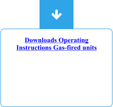Downloads Operating Instructions Gas-fired units